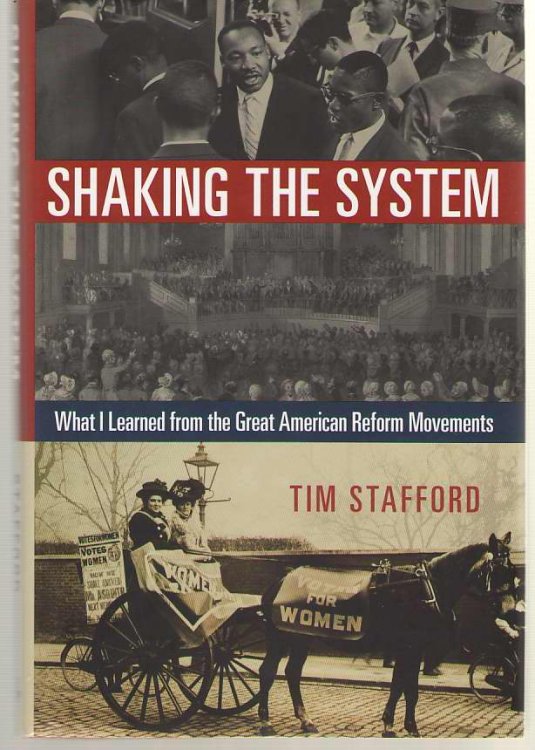 Shaking the System What I Learned from the Great American Reform Movements