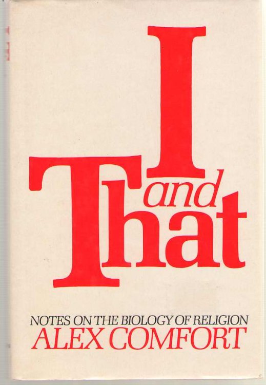 I and That Notes on the Biology of Religion