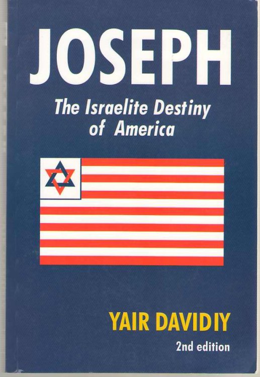 Joseph the Israelite Destiny of America