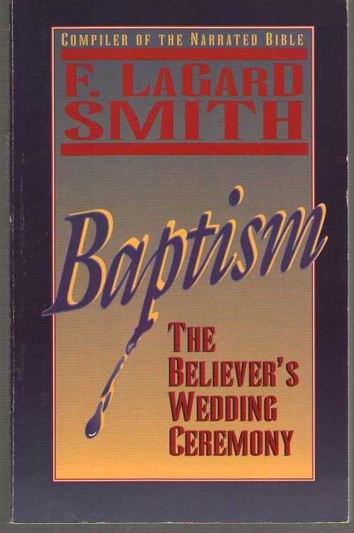 Baptism The Believer's Wedding Ceremony