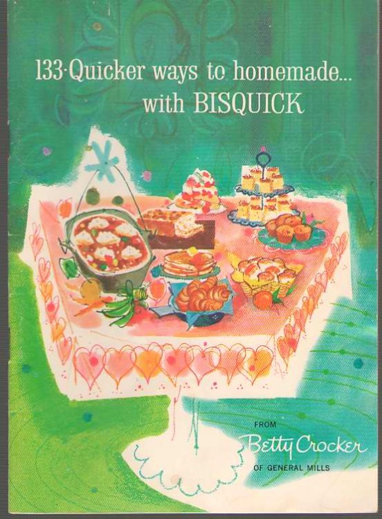 133 Quicker Ways to Homemade with Bisquick