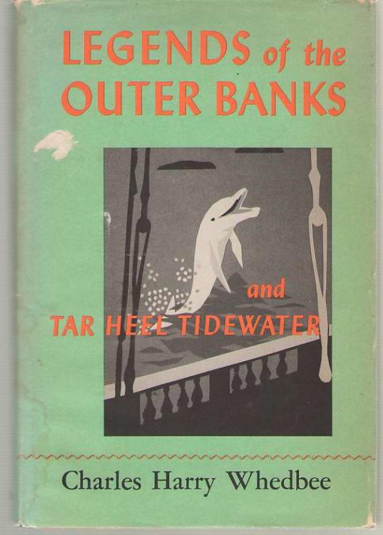 Legends of the Outer Banks and Tar Heel Tidewater