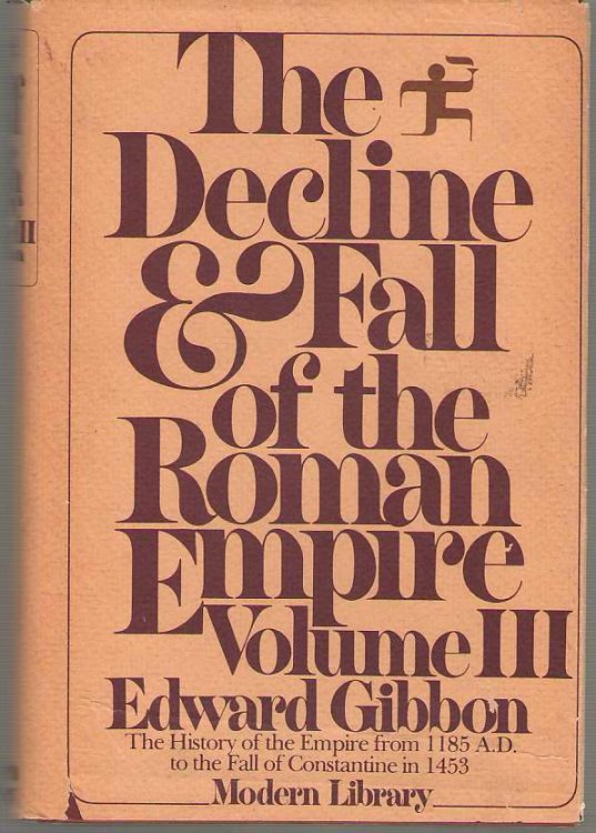 The Decline And Fall Of The Roman Empire, Vol. 3