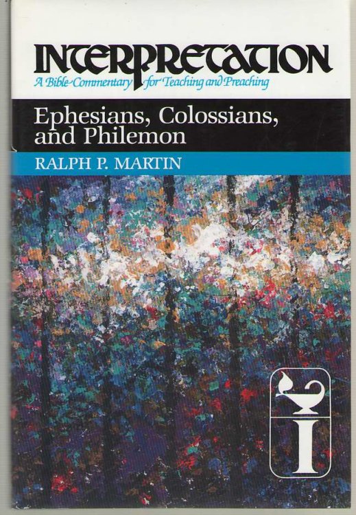 Ephesians, Colossians, and Philemon