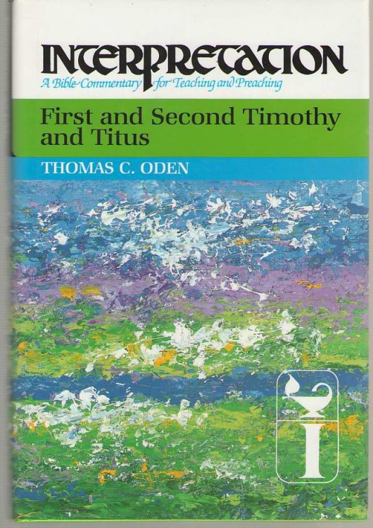 First and Second Timothy and Titus