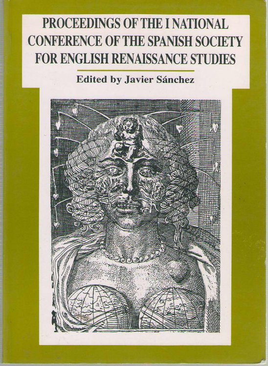 Proceedings Of The First National Conference Of The Spanish Society For English Renaissance Studies