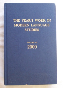 The Year's Work In Modern Language Studies Covering the Year 2000