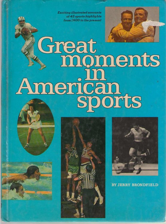 Great Moments In American Sports