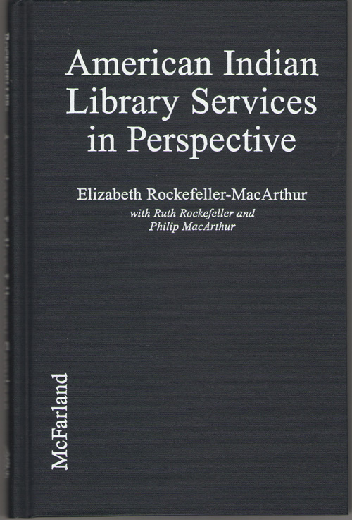 American Indian Library Services In Perspective From Petroglyphs to Hypertext