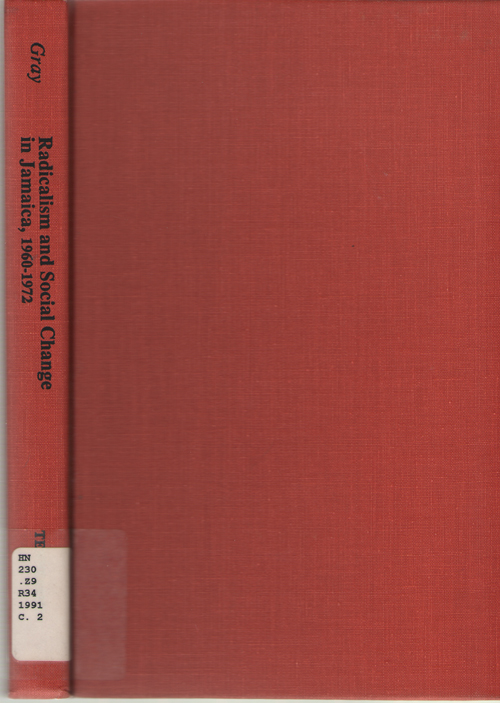 Radicalism and Social Change in Jamaica, 1960-1972