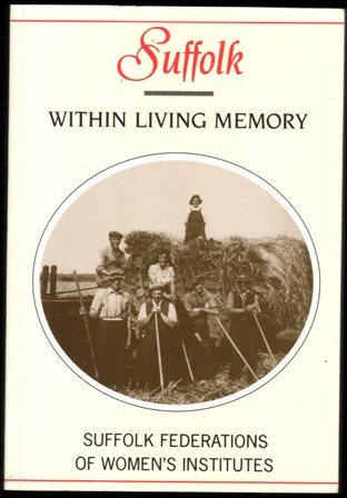 Suffolk Within Living Memory.