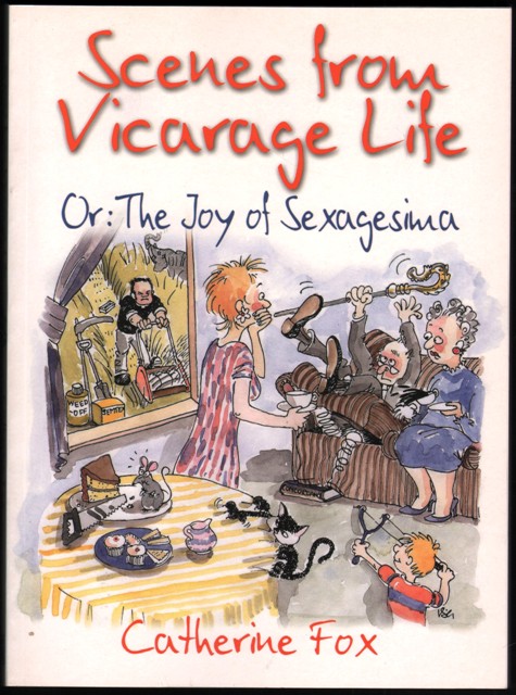 Scenes from Vicarage Life Or: The Joy of Sexagesima.