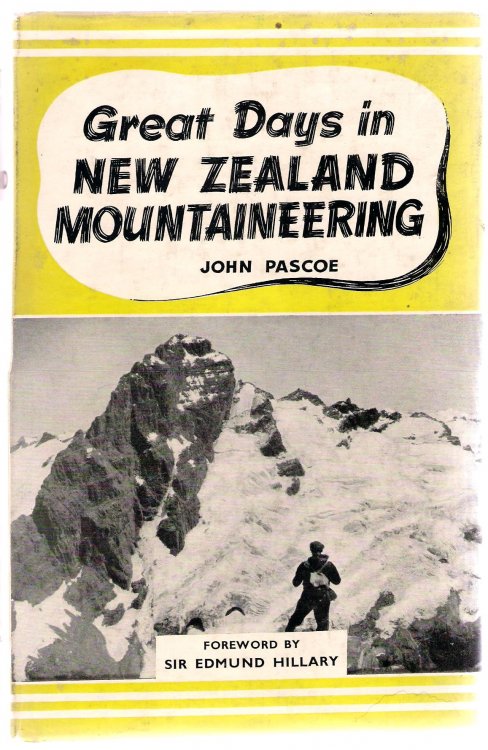 Great Days in New Zealand Mountaineering.