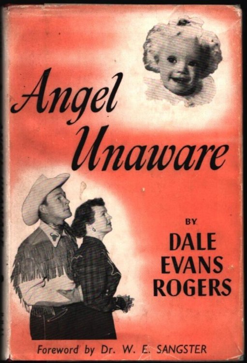 Angel Unaware. Foreword by Dr. W.E. Sangster.