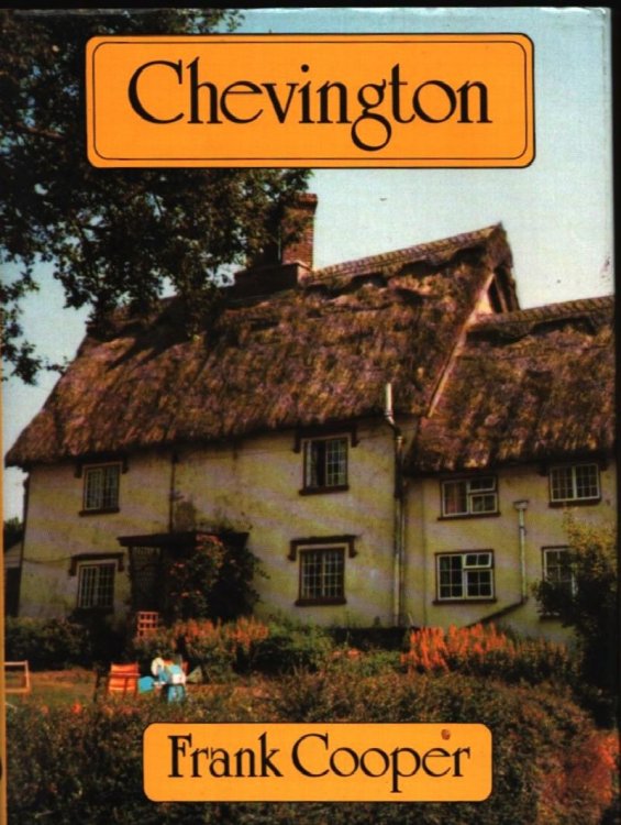 Chevington. A Social Chronicle of a Suffolk Village.