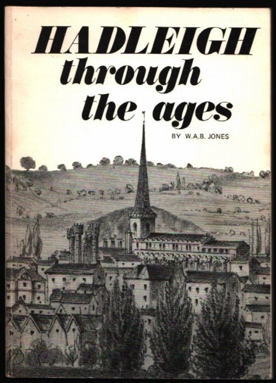 Hadleigh Through the Ages.