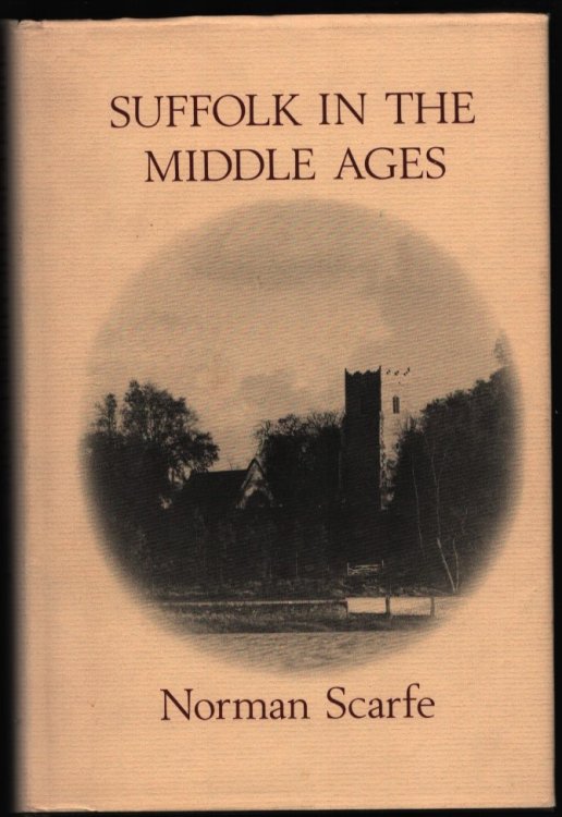 Image for Suffolk in the Middle Ages. Suffolk in the Middle Ages.