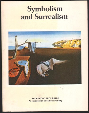 Symbolism and Surrealism.