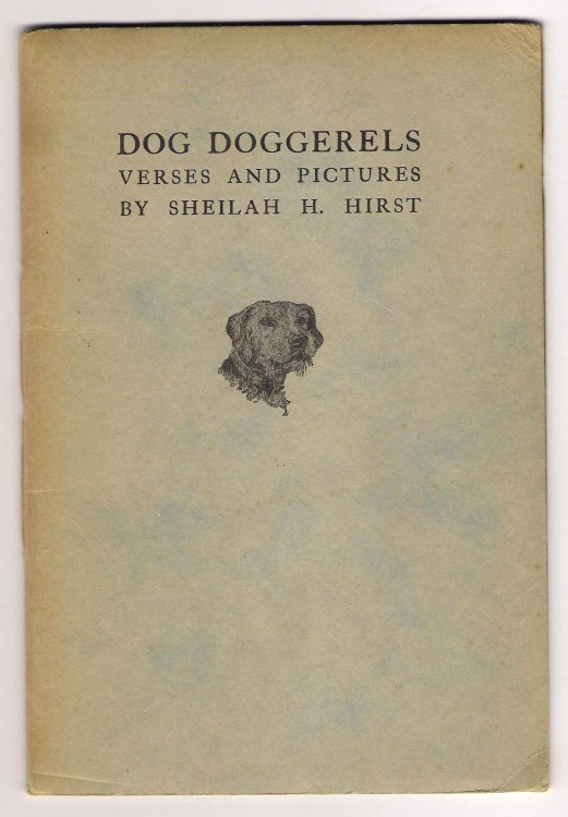 Dog Doggerels. Verses and Pictures.