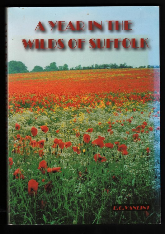 A Year in the Wilds of Suffolk.