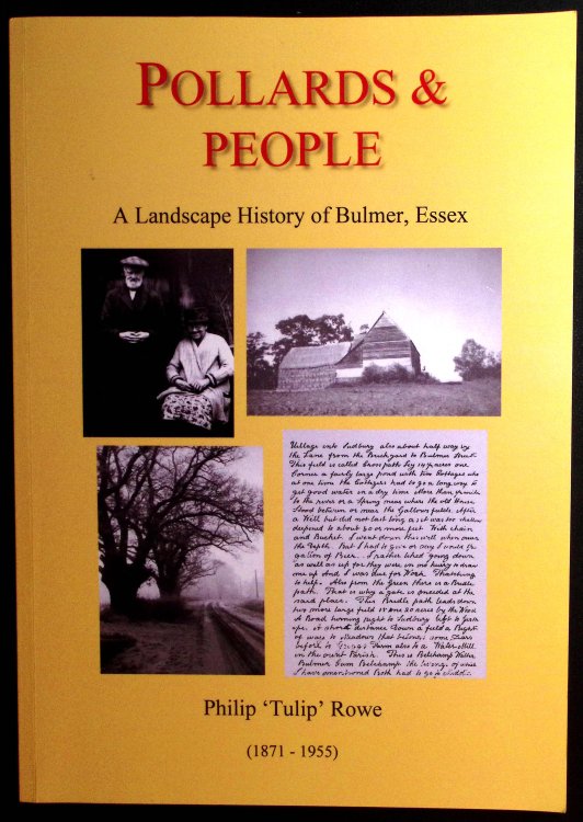 Image for Pollards & People: A Landscape History of Bulmer, Essex. Extracts from the Writings of Philip 'Tulip' Rowe. Pollards & People: A Landscape History of Bulmer, Essex. Extracts from the Writings of Philip 'Tulip' Rowe.