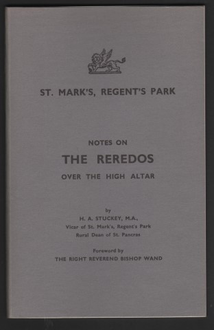 Notes on the Reredos over the High Altar. (St. Mark's, Regent Park).