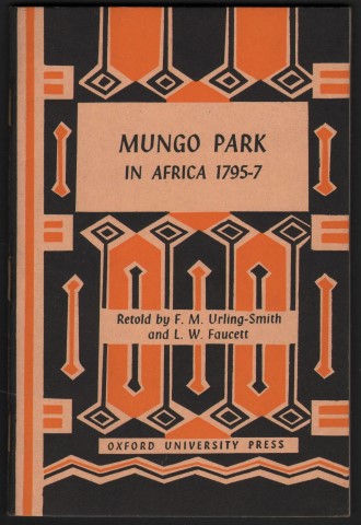 Mungo Park in Africa 1795-7.