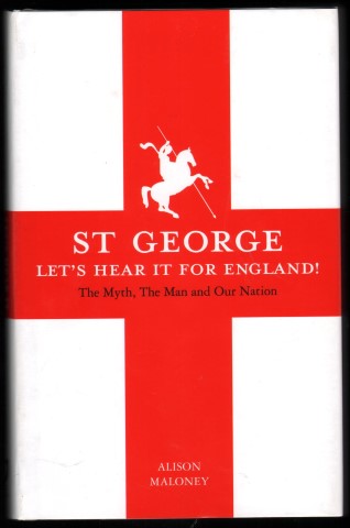 St George. Let's Hear It For England!