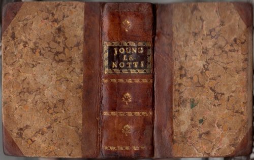 [ Delle ] Le Notti Di Young Traduzione Poetic Di Giuseppe Bottoni Si Auggiungono I Tre Canti Del Giudizio Universale Trasportati In Versi Italiani Da Clemente Filomarino Napoletano De Duchi Della Torre.