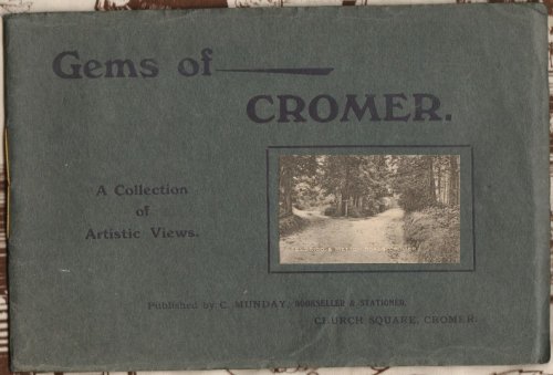 Gems of Cromer. A Collection of Artistic Views.