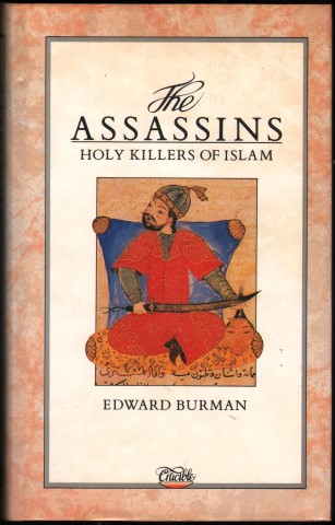 The Assassins. Holy Killers of Islam.