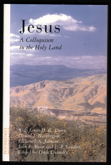 Jesus: A Colloquium in the Holy Land.