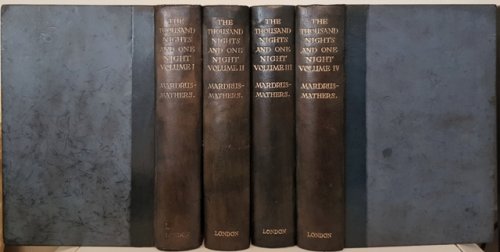 The Book Of The Thousand Nights And One Night: Rendered from the literal and complete version of Dr. J. C. Mardrus; and collated with other sources; by E. Powys Mathers. Privately Printed For Subscribers The Casanova Society.