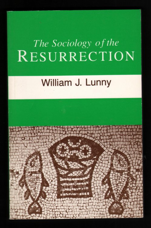 The Sociology of the Resurrection.