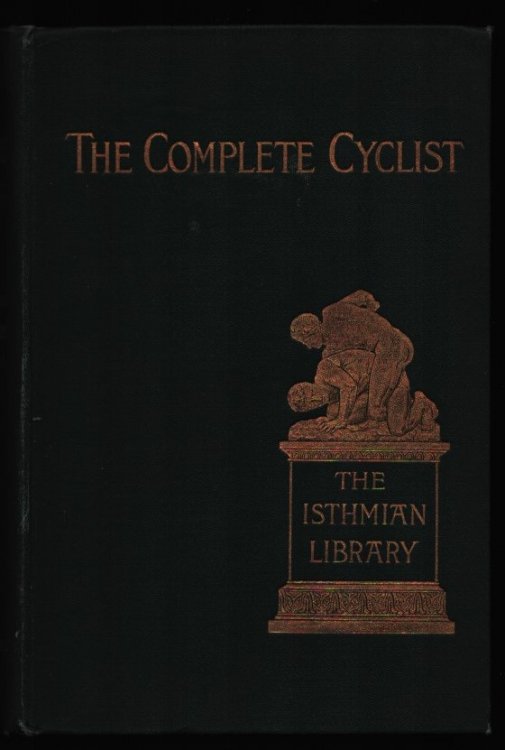 The Complete Cyclist. Illustrated.
