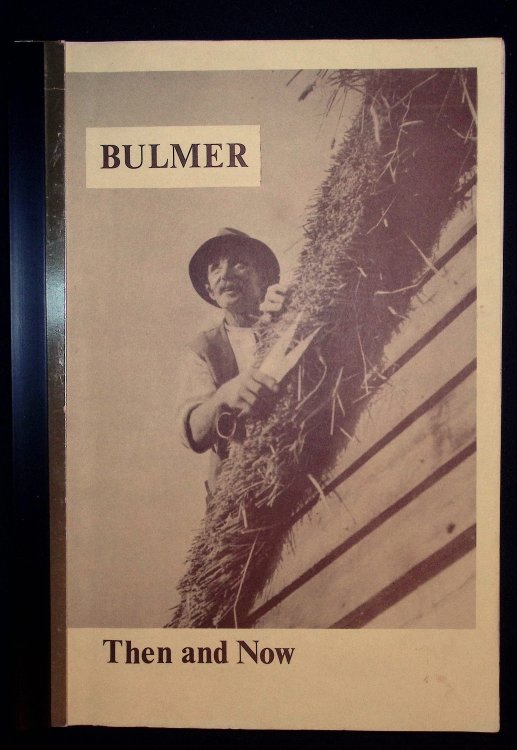 Bulmer: Then and Now.