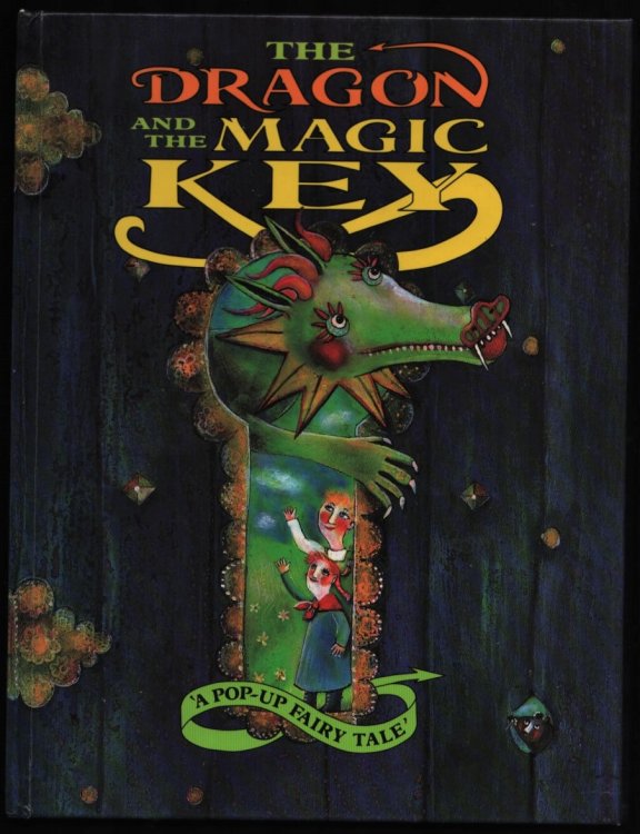 Image for The Dragon and the Magic Key. The Dragon and the Magic Key.