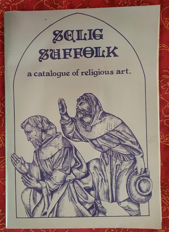 Selig Suffolk: Catalogue of Religious Art edited by N.H.P. Turner and D.L. Jones .