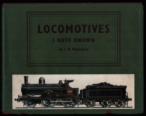 Locomotives I Have Known.