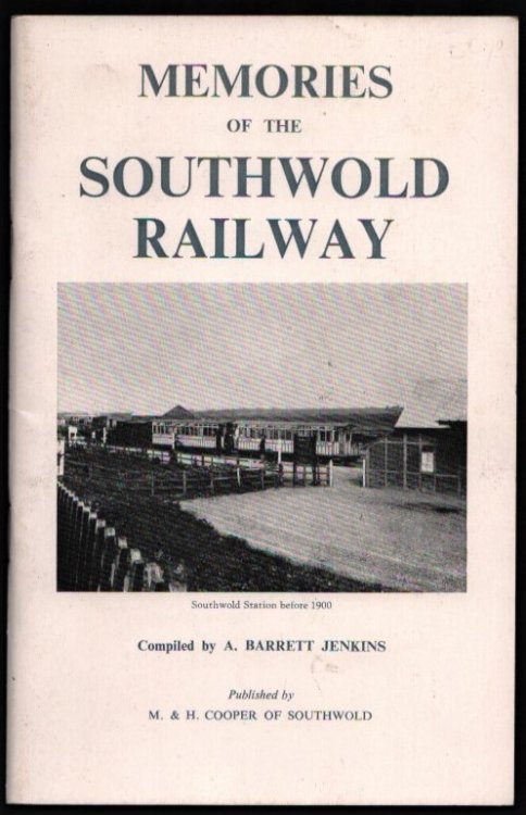 Memories of the Southwold Railway.