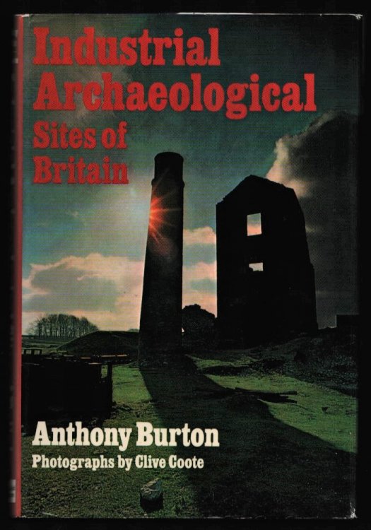 Industrial Archaeological Sites of Britain. (signed).