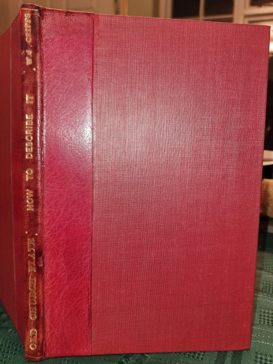 Old Church Plate. How To Descirbe It. By Wilfred. J. Cripps, C.B., F.S.A.