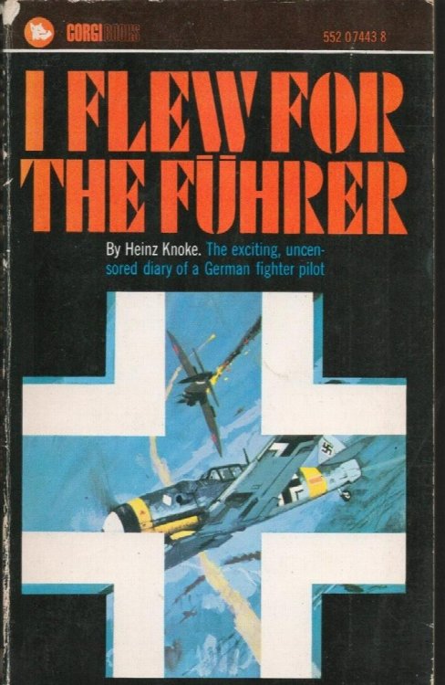 I Flew for the Fuhrer.