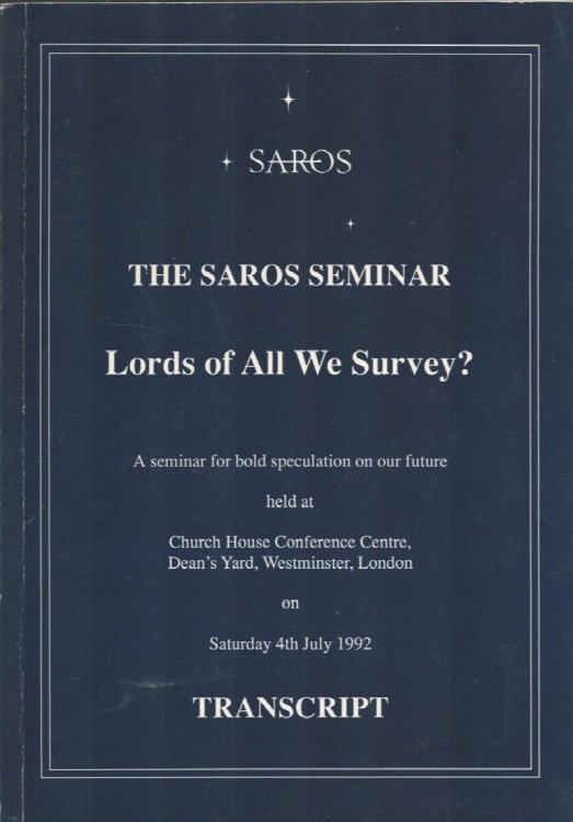 The Saros Seminar. Lords of All We Survey (Transcript).