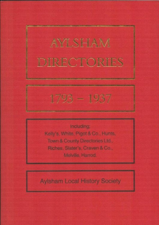 Aylsham Directories 1793-1937.