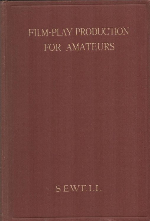 Film-Play Production for Amateurs.