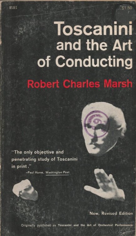 Toscanini and the Art of Conducting.