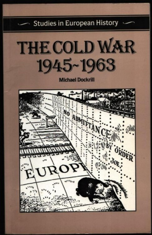 The Cold War 1945-1963.
