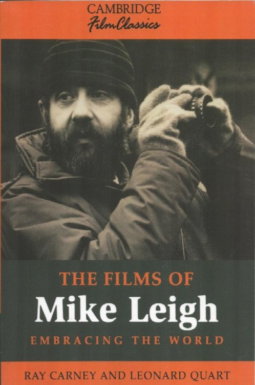 The Films of Mike Leigh. Embracing the World.