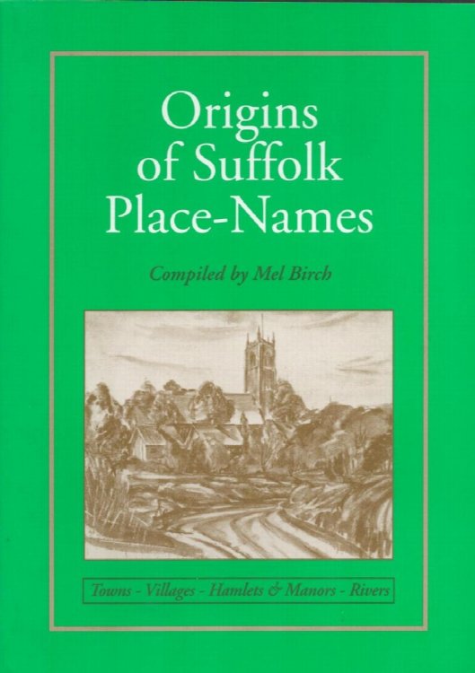 Origins of Suffolk Place-Names.